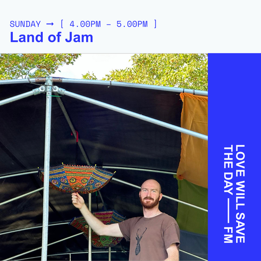 2025-04-27 Land of Jam | LWSTD-FM