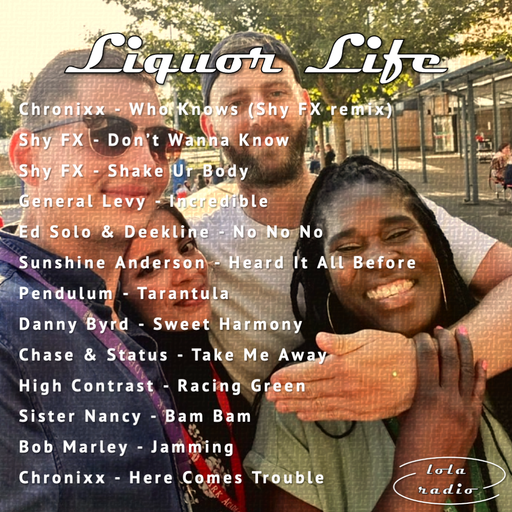 Lola Radio | Liquor Life 008 | 10.02.22