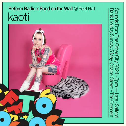 Reform Radio Presents Kaoti + FREEQUENCY3 Live From Sounds From The Other City 2024