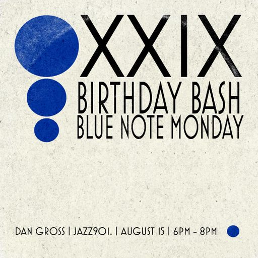 Birthday Bash: 8.15.2022 show on Jazz90.1 WGMC