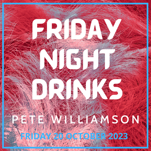 Friday Night Drinks: Funky House Bootlegs - 20 October 2023