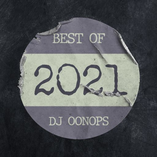 Top 12 of 2021 – Selected by Oonops
