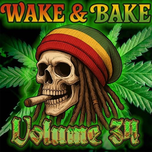 WAKE AND BAKE VOL. 34