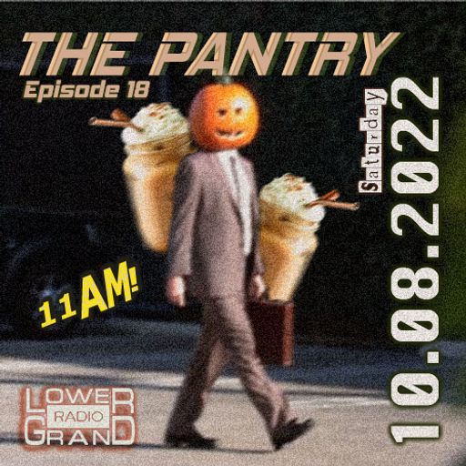 The Pantry Ep 18