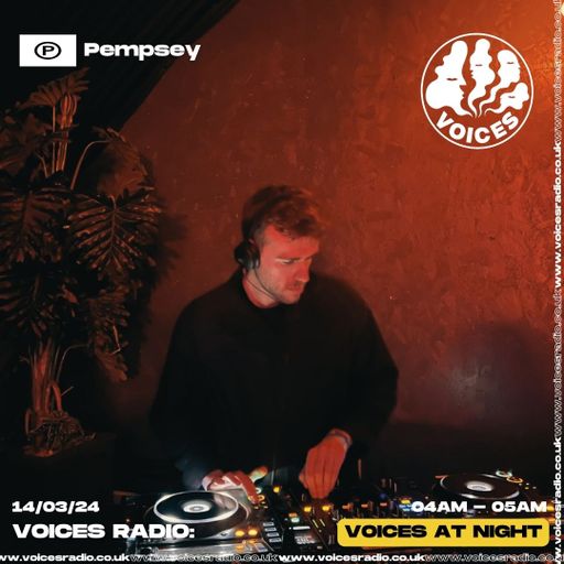 Pempsey - 14/03/24 - Voices Radio