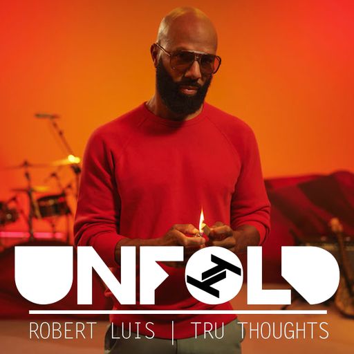 Tru Thoughts presents Unfold 07.03.21 with Common, Sly5thAve, Strange U