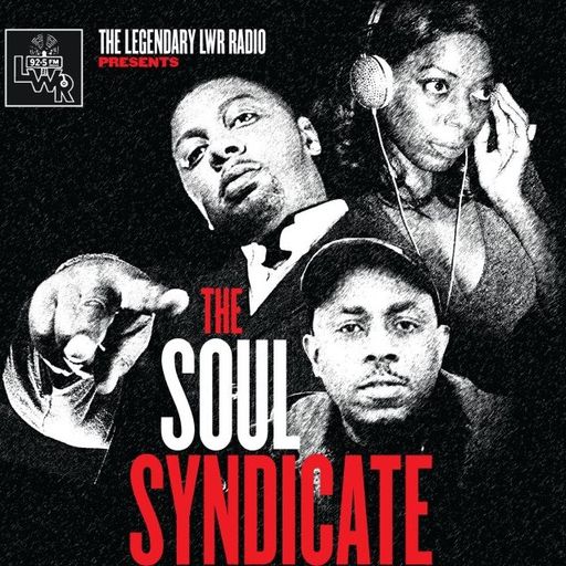 #25 The LWR Original Soul Syndicate Online (DJ) Elayne Smith, Jay Jay & Barry Master Mix Bee