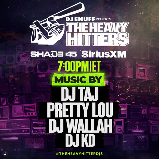 DJ Enuff presents The Heavy Hitters (SXM Shade45) - 2026.04.06