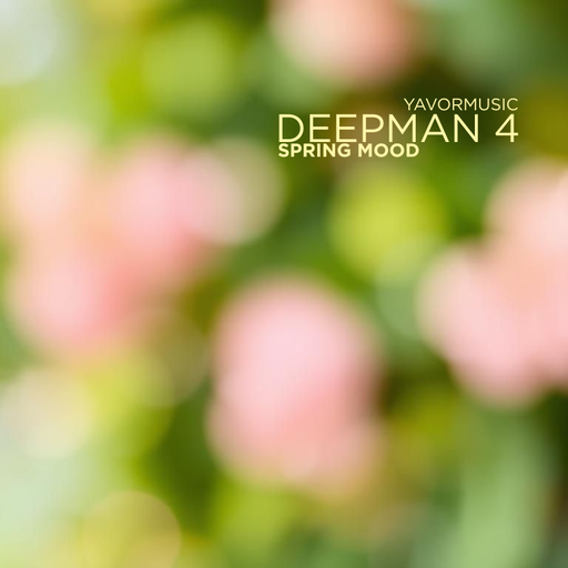 DeepMAN #4 SPRING MOOD (27.04.25)