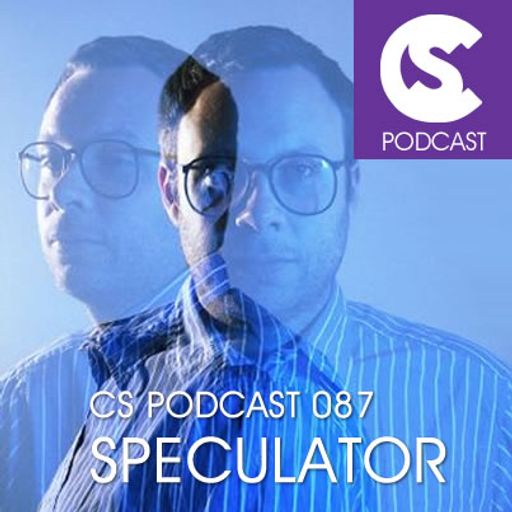 CS Podcast 087 - Speculator