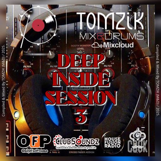 TOMZIK (M&D) // Deep Inside Session 3.