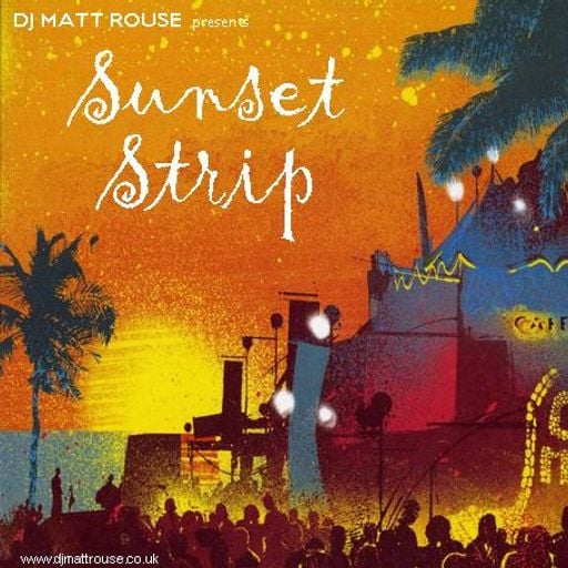 DJ Matt Rouse || Sunset Strip