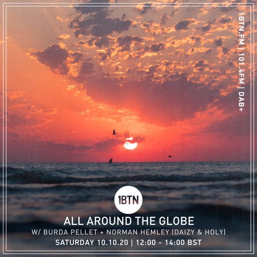 All Around The Globe with Burda Pellet & Norman Hemley (Daizy & Holy) - 10.10.2020