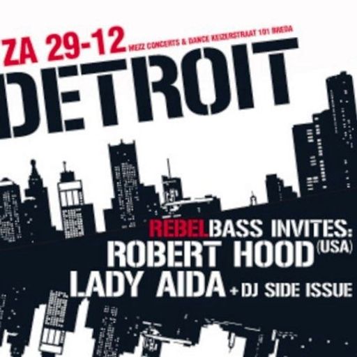 Robert Hood at "Rebelbass - I Love Detroit" @ Mezz (Breda - NL) - 29 December 2007