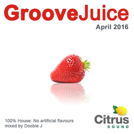 Groove Juice Strawberry - April 2016