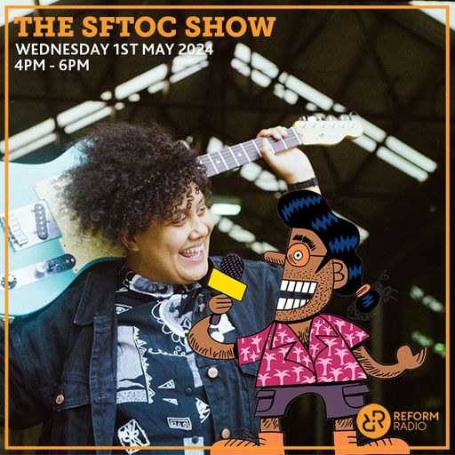 The SFTOC Show 1st May 2024