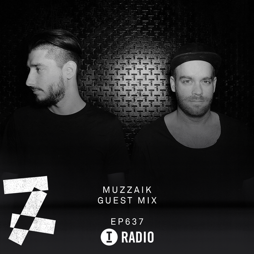 Toolroom Radio EP637 - Muzzaik Guest Mix