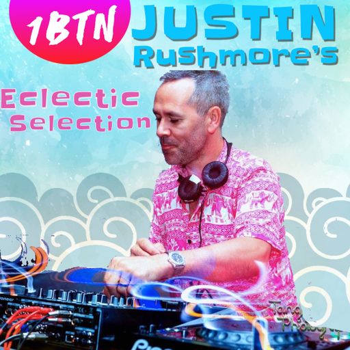 Justin Rushmore's Eclectic Selection (99) - Melodic glitch funk & house step! 04.04.2019