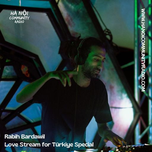 Turkey Lovestream w/ Rabih Bardawil 05.03.23