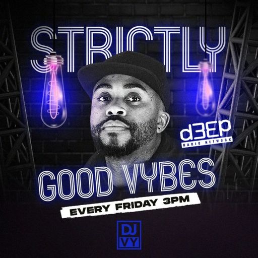 DJ VY - Strictly Good Vybes (17/11/23)