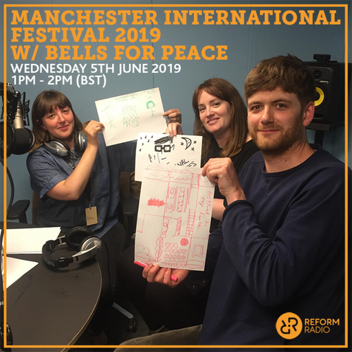 Manchester International Festival 2019 w/ Bells For Peace 5th June 2019