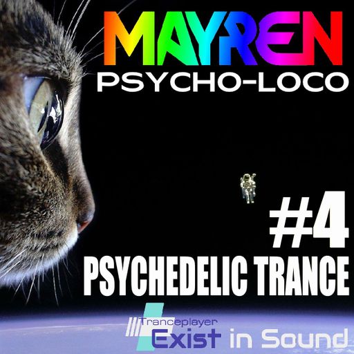 Psychedelic Trance Vol#4 - "Psycho-Loco" - Mixed By MAYREN