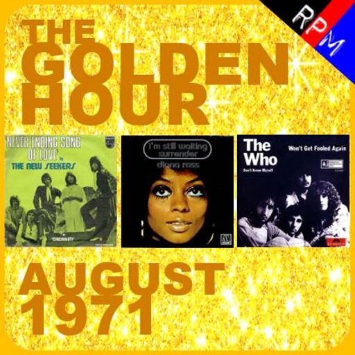 GOLDEN HOUR : AUGUST 1971  *SELECT EARLY ACCESS*