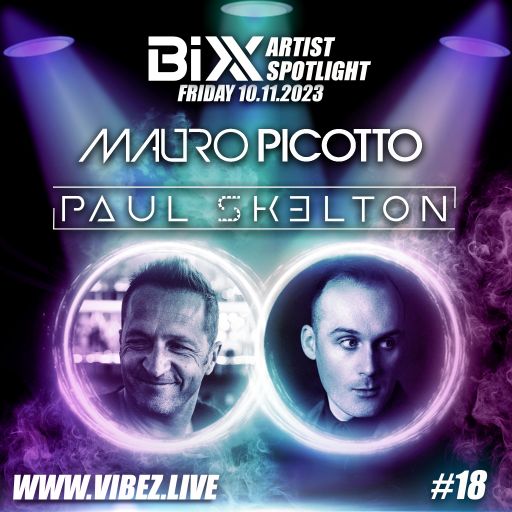 BiXX Artist Spotlight | 018 | Mauro Picotto