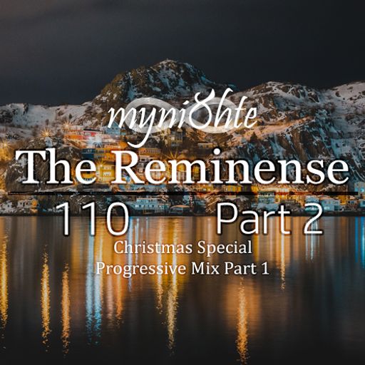 The Reminense 110 (Christmas Special) - Part 2