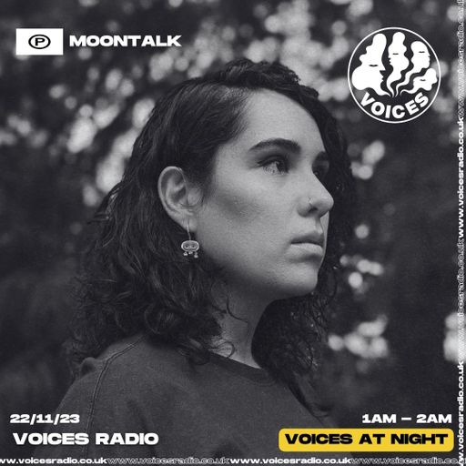 Moontalk - 22/11/23 - Voices Radio