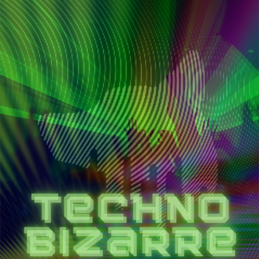 Techno Bizarre