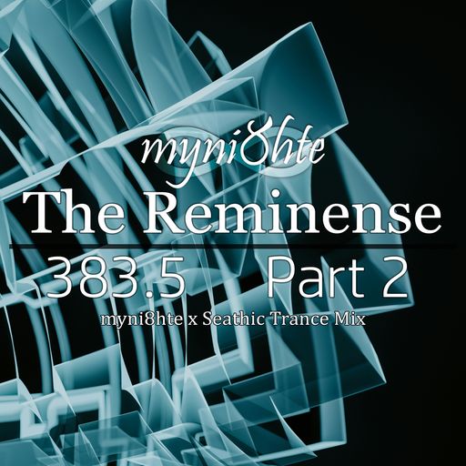 The Reminense 383.5 - Part 2