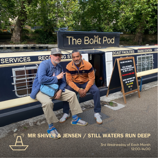 Mr Shiver & Jensen | Still Waters Run Deep | The BoAt Pod | August 2024