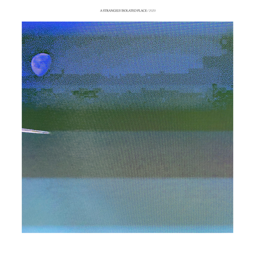 A Strangely Isolated Place - 2020 Label Compilation