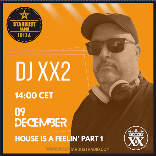 DJ XX2	-	DJ XX2 Presents: House Is A Feelin'