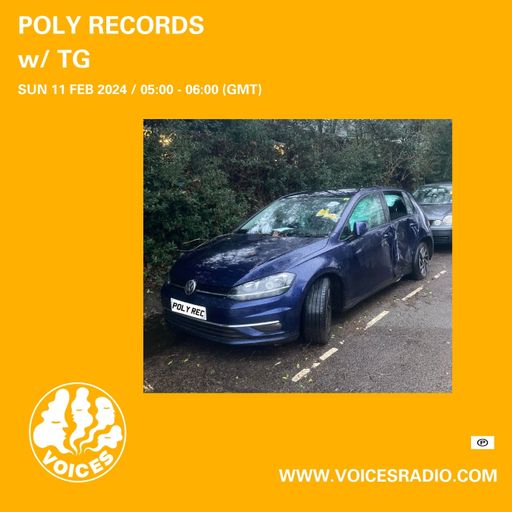 Poly Records w/ TG - 11/02/24 - Voices Radio
