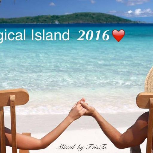 T-risTa's Magical Island 2016 CHILLOUT