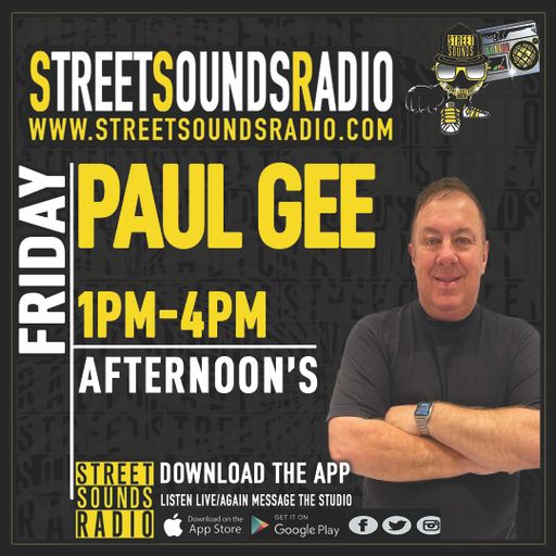 Afternoons with Paul Gee on Street Sounds Radio 1300-1600 14/07/2023
