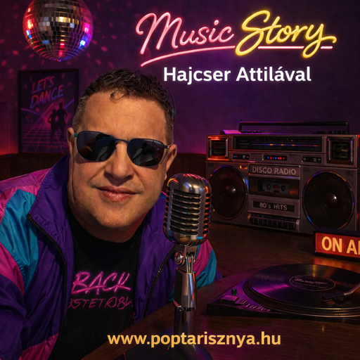 Music Story Hajcser Attilával (2026. 04. 17.)