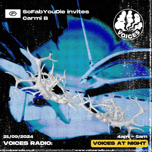 SoFabYouDie invites Carmi B - 22/09/24 - [Voices Radio]