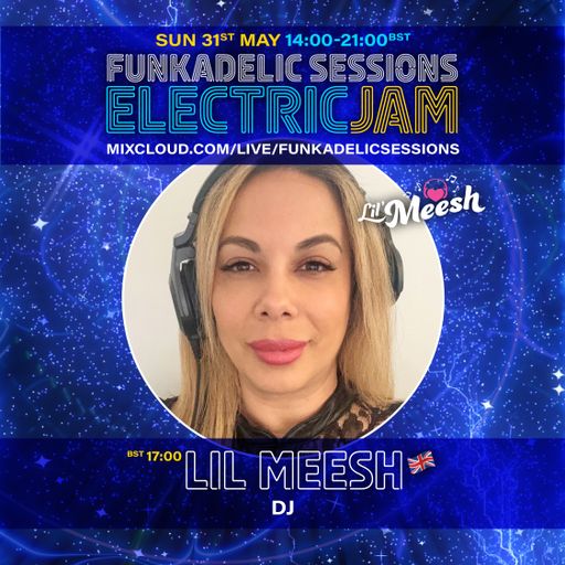 Lil Meesh - Funkadelic Sessions | ELECTRIC JAM - 31-MAY-2026