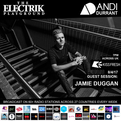 Electrik Playground 8/4/17 inc Jamie Duggan Guest Session
