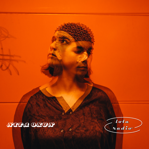 Lola Radio | Nita Oxun 018 | 26.04.23