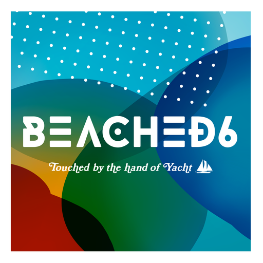 Beached 6 | Touched by the hand of Yacht
