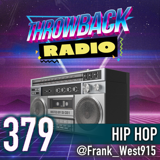 Throwback Radio #379 - Frank West (Hip Hop)