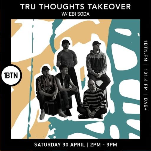 Tru-Thoughts Takeover: Ebi Soda - 30.04.2022