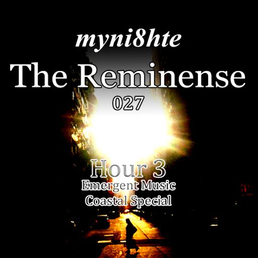 The Reminense 027 - Hour 3