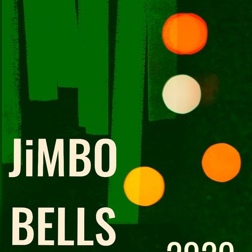 20.12.20 Switch It On! Jim Guynan: Jimbo Bells #special