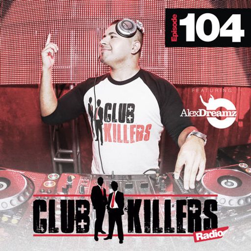 CK Radio Episode 104 - Alex Dreamz