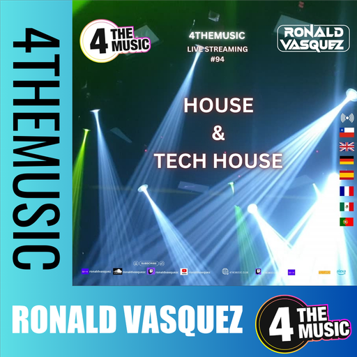 Ronald Vasquez on 4TheMusic - HOUSE  | TECH HOUSE  | SHOW Nº94 - 4theMusic #house #housemusic #techh